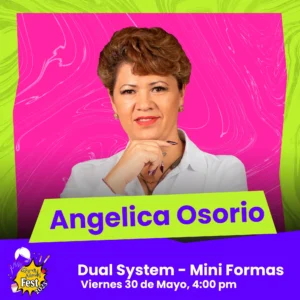 Angelica Osorio - Dual System - 30 Mayo 2025